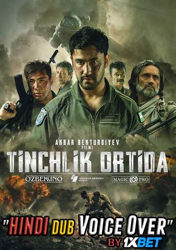 Tinchlik ortida (2019) Hindi (Voice Over) Dubbed + Uzbek [Dual Audio] WebRip 720p [1XBET]