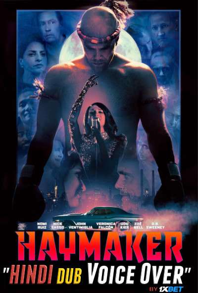 Haymaker (2021) WebRip 720p Dual Audio [Hindi (Voice Over) Dubbed + English] [Full Movie]