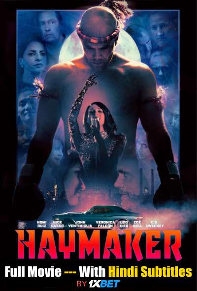 Haymaker (2021) Full Movie [In English] With Hindi Subtitles | WebRip 720p [1XBET]