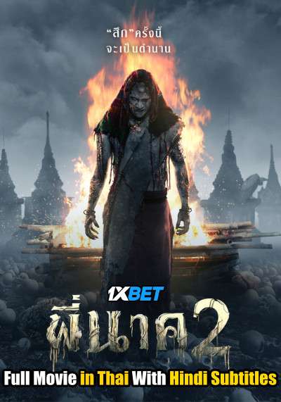 Pee Nak 2 (2020) WebRip 720p Full Movie [In Thai] With Hindi Subtitles