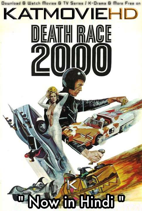 [18+] Death Race 2000 (1975) Hindi Dubbed (ORG) [Dual Audio] BluRay 720p & 480p [Full Movie]