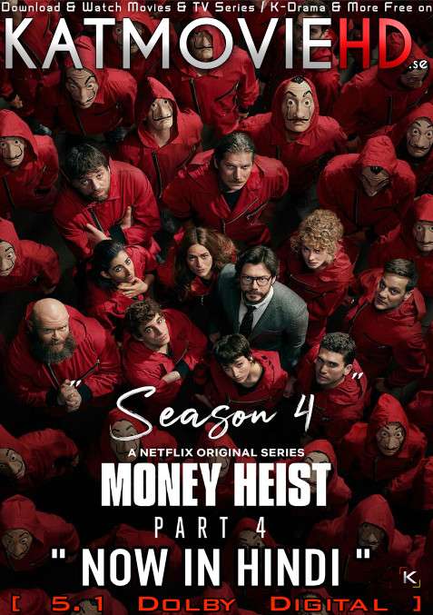 Money Heist (Season 4) Complete Hindi Dubbed (5.1 DD) [Dual Audio] All Episodes | WEB-DL 480p 720p 1080p [x264 | HEVC x265 ]