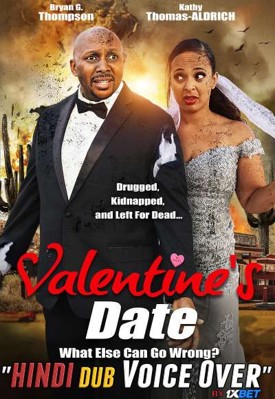 Valentines Date (2021) Hindi (Voice Over) Dubbed + English [Dual Audio] WebRip 720p [1XBET]