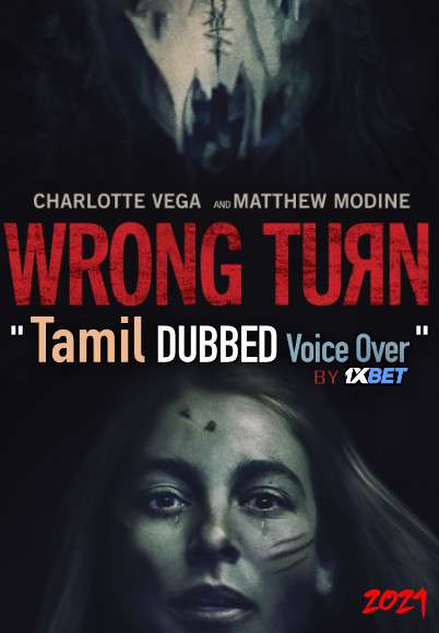 Wrong Turn (2021) Tamil Dubbed (Voice Over) & English [Dual Audio] BDRip 720p [1XBET]