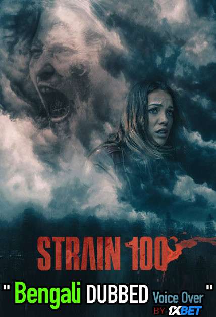 Strain 100 (2020) Bengali Dubbed (Voice Over) WEBRip 720p [Full Movie] 1XBET