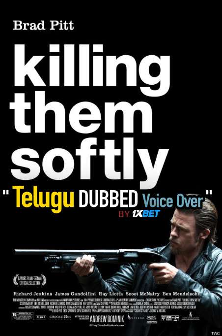 Killing Them Softly (2012) Telugu Dubbed (Voice Over) & English [Dual Audio] BDRip 720p [1XBET]
