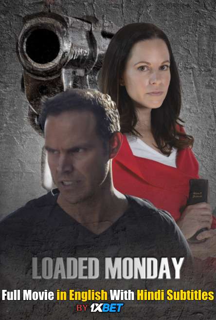 Loaded Monday (2021) WebRip 720p Full Movie [In English] With Hindi Subtitles