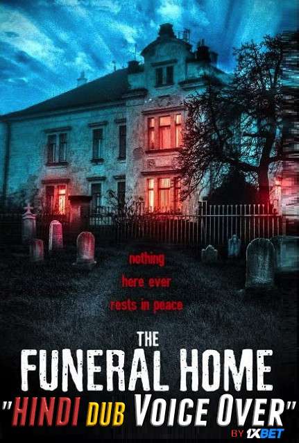 The Funeral Home (2020) Hindi (Voice Over) Dubbed + Spanish [Dual Audio] WebRip 720p [1XBET]