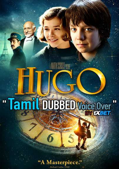 Hugo (2011) Tamil Dubbed (Voice Over) & English [Dual Audio] BDRip 720p [1XBET]