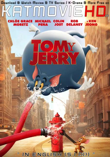 Tom and Jerry (2021) WEB-DL 480p 720p & 1080p [In English (5.1 DD)] Esubs x264 | Full Movie