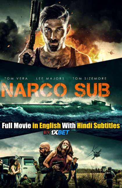 Narco Sub (2021) Full Movie [In English] With Hindi Subtitles | WebRip 720p [1XBET]