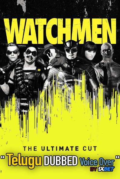 Watchmen Ultimate Cut (2009) Telugu Dubbed (Voice Over) & English [Dual Audio] BDRip 720p [1XBET]