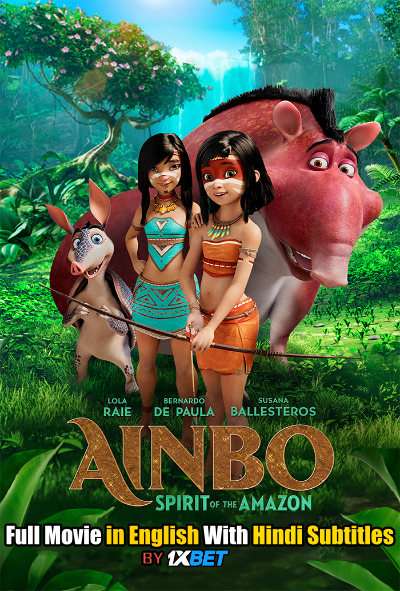 Ainbo (2021) HDCAM 720p Full Movie [In English] With Hindi Subtitles