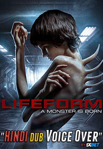 Lifeform (2019) Hindi (Voice Over) Dubbed + English [Dual Audio] WebRip 720p [1XBET]