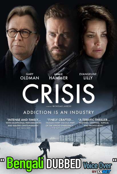 Crisis (2021) Bengali Dubbed (Voice Over) WEBRip 720p [Full Movie] 1XBET