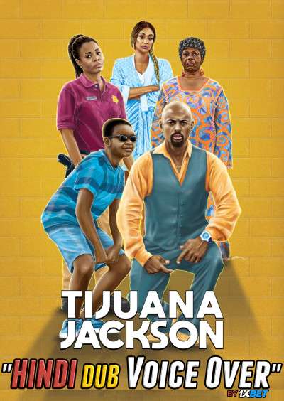 Tijuana Jackson Purpose Over Prison (2020) WebRip 720p Dual Audio [Hindi (Voice Over) Dubbed + English] [Full Movie]