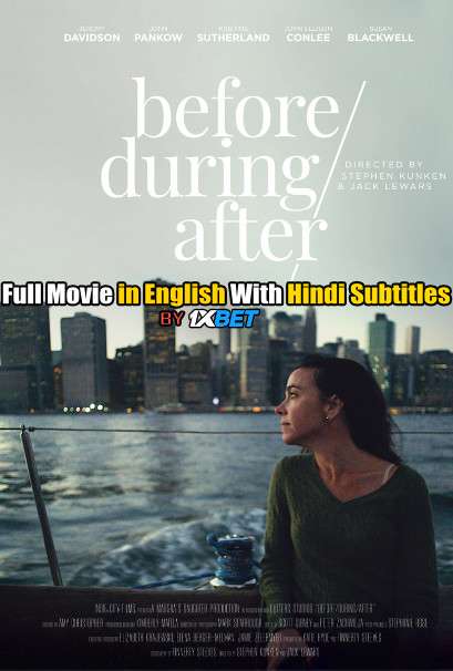 Before During After (2020) WebRip 720p Full Movie [In English] With Hindi Subtitles