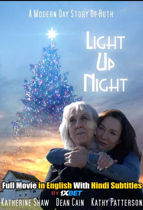 Light Up Night (2020) Full Movie [In English] With Hindi Subtitles | WebRip 720p [1XBET]