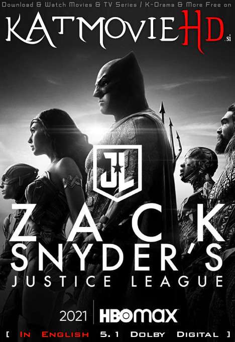 Zack Snyder's Justice League (2021) Dual Audio Hindi WEB-DL 480p 720p & 1080p [HEVC & x264] [English 5.1 DD] [Zack Snyder's Justice League Full Movie in Hindi]