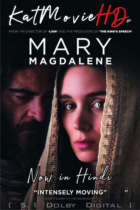 Mary Magdalene (2018) Hindi Dubbed (5.1 DD ORG) [Dual Audio] BluRay 1080p 720p 480p HD x264 [Full Movie]