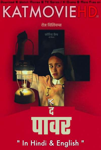 Download The Power (2021) Web-DL 720p & 480p Dual Audio [Hindi Dub – English] The Power Full Movie On KatmovieHD.si