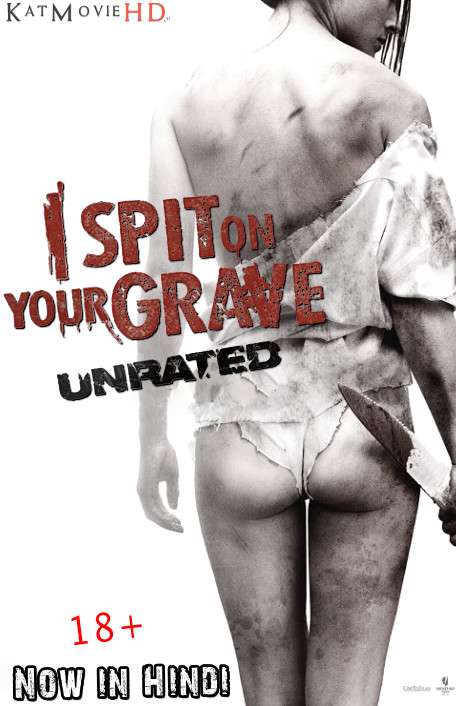 [18+] I Spit On Your Grave (2010) UNRATED Hindi Dubbed (ORG) [Dual Audio] BluRay 1080p 720p 480p [HD]