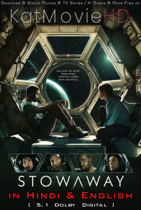 Stowaway (2021) Hindi (DD 5.1) [Dual Audio] Web-DL 1080p 720p 480p [HD] Netflix Movie