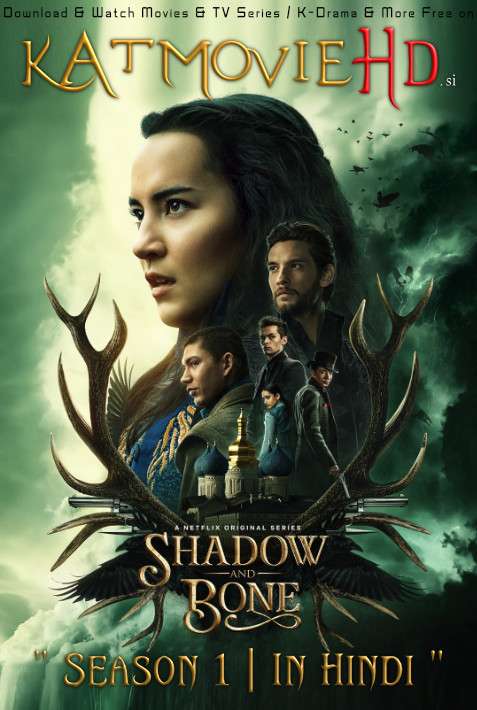 Shadow and Bone (Season 1) Dual Audio [ Hindi 5.1 – English ] 480p 720p HDRip | Shadow and Bone Netflix Series