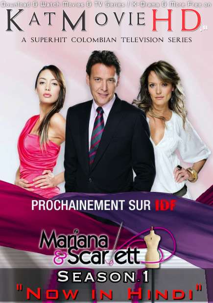 Mariana & Scarlett: Season 1 (Hindi Dubbed) 720p Web-DL [Episodes 1-15 Added ] Colombian TV Series