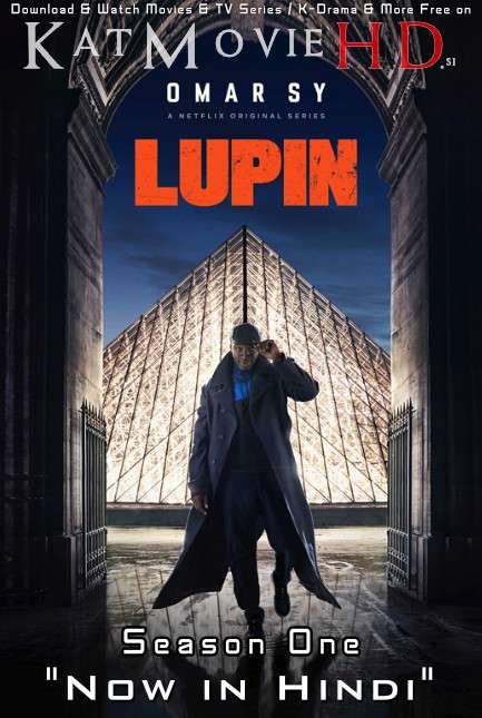 Lupin: Season 1 (Part 1) Hindi Dubbed (5.1 ORG) [Dual Audio] All Episodes WEB-DL 1080p 720p 480p [Netflix Series]
