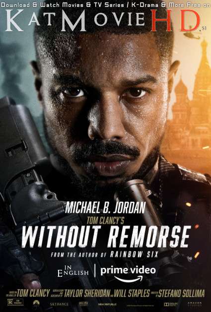 Tom Clancy’s Without Remorse (2021) Web-DL 720p & 1080p [English 5.1 DD] Esubs | Full Movie