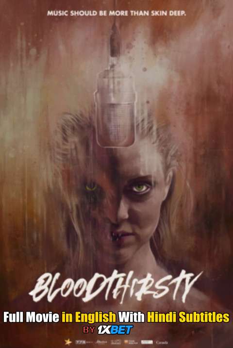 Bloodthirsty (2020) Full Movie [In English] With Hindi Subtitles | WebRip 720p [1XBET]