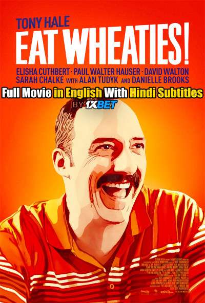 Eat Wheaties (2021) WebRip 720p Full Movie [In English] With Hindi Subtitles