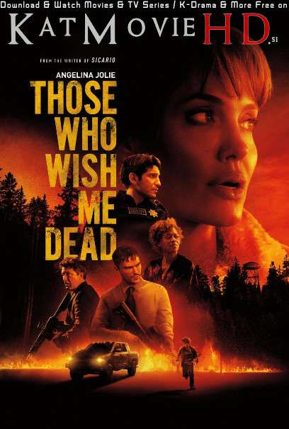 Those Who Wish Me Dead (2021) Web-DL 480p 720p 1080p [HEVC & x264] [English 5.1 DD] ESubs | Full Movie