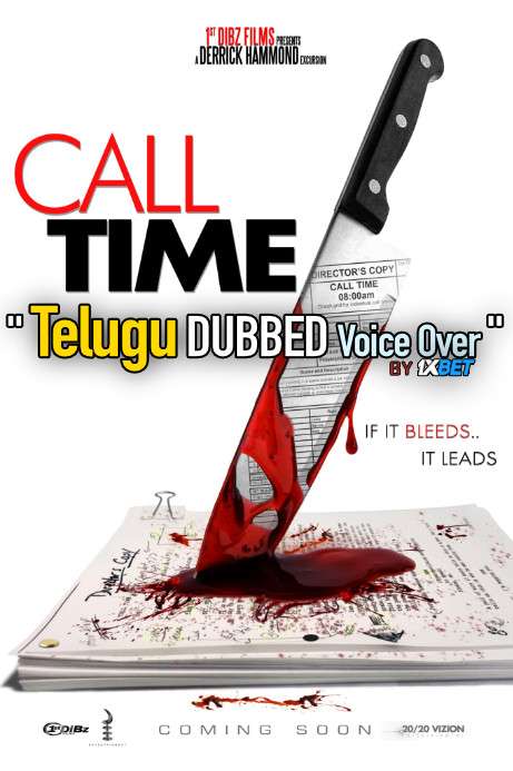 Calltime (2021) Telugu Dubbed (Voice Over) & English [Dual Audio] WebRip 720p [1XBET]