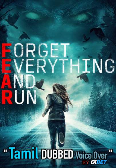 Forget Everything and Run (2021) Tamil Dubbed (Voice Over) & English [Dual Audio] WebRip 720p [1XBET]