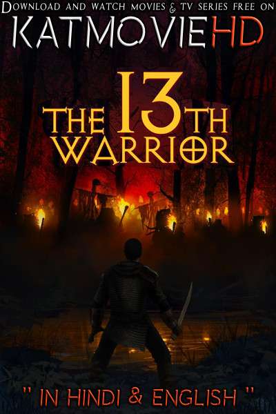 The 13th Warrior (1999) [Dual Audio] [Hindi Dubbed (ORG) & English] BRRip 1080p 720p 480p HD [Full Movie]
