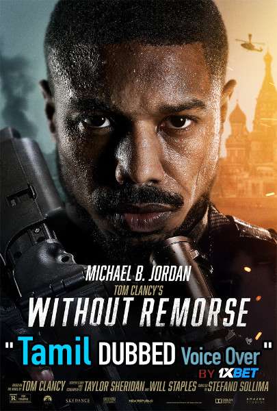 Without Remorse (2021) Tamil Dubbed (Voice Over) & English [Dual Audio] WebRip 720p [1XBET]