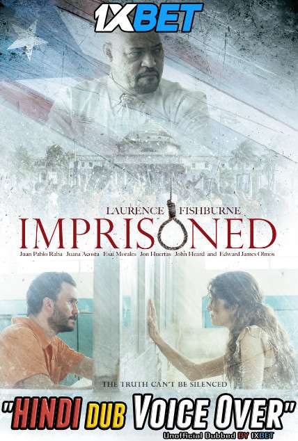 Imprisoned (2018) Hindi (Voice Over) Dubbed + English [Dual Audio] WebRip 720p [1XBET]