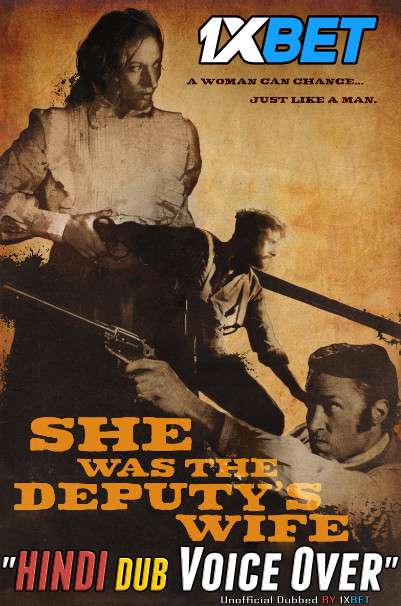 She Was the Deputys Wife (2021) Hindi (Voice Over) Dubbed + English [Dual Audio] WebRip 720p [1XBET]