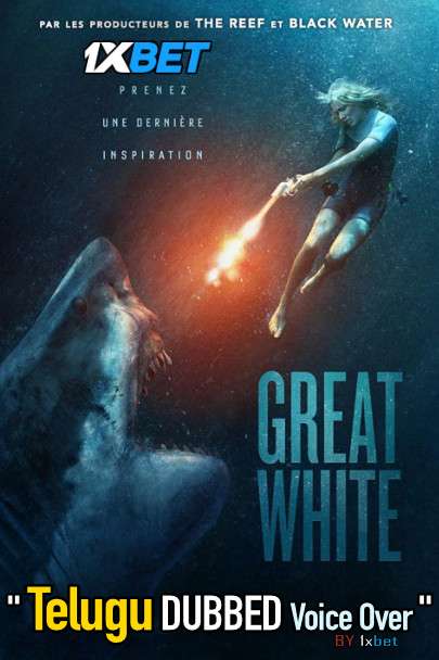 Great White (2021) Telugu Dubbed (Voice Over) & English [Dual Audio] WebRip 720p [1XBET]