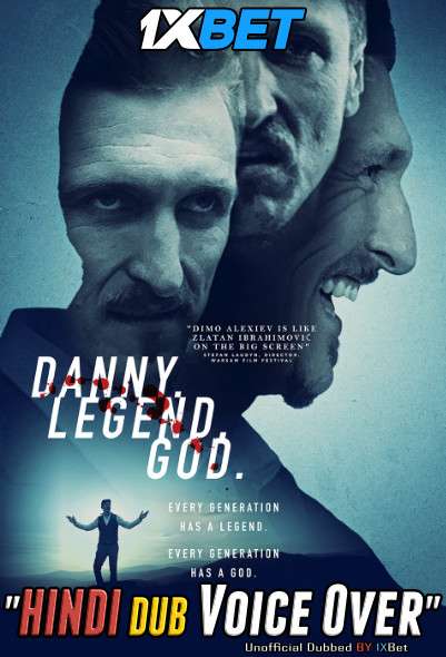 Danny Legend God (2020) Hindi (Voice Over) Dubbed + English [Dual Audio] WebRip 720p [1XBET]