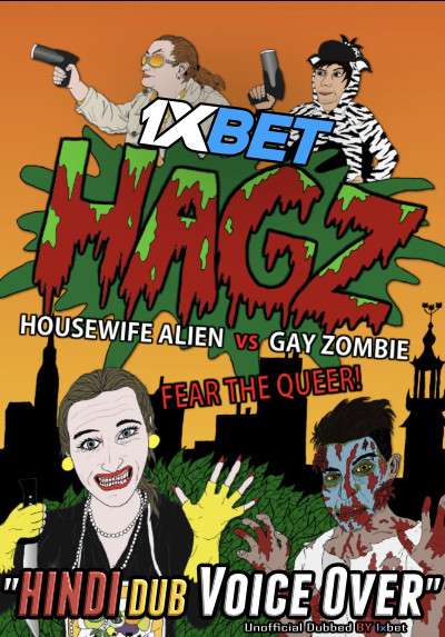 Housewife Alien vs Gay Zombie (2017) Hindi (Voice Over) Dubbed + English [Dual Audio] WebRip 720p [1XBET]