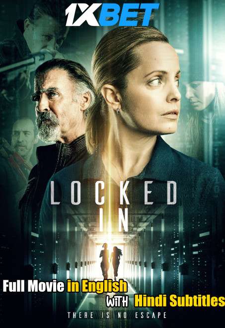 Locked In (2021) Full Movie [In English] With Hindi Subtitles | WebRip 720p [1XBET]