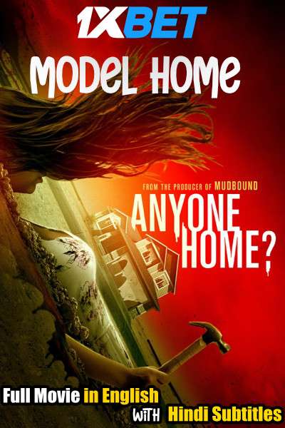 Model Home (2018) WebRip 720p Full Movie [In English] With Hindi Subtitles