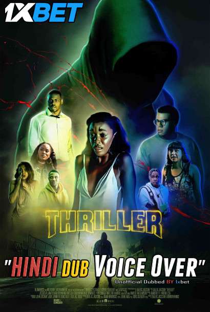 Thriller (2018) Hindi (Voice Over) Dubbed + English [Dual Audio] WebRip 720p [1XBET]