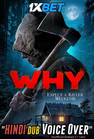 Why (2019) Hindi (Voice Over) Dubbed + English [Dual Audio] WebRip 720p [1XBET]