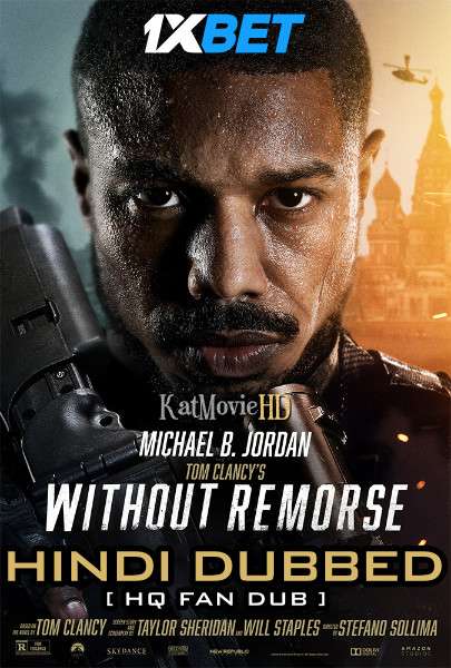 Without Remorse (2021) Hindi (Fan Dub) + English (ORG) [Dual Audio] Web-DL 720p & 480p [With Ads !]