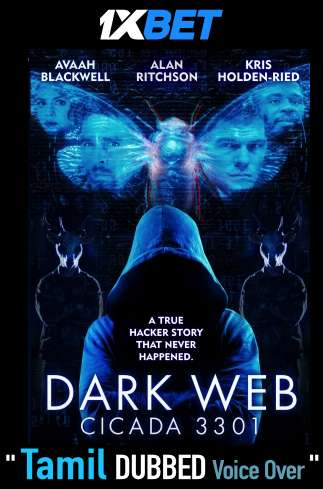 Dark Web Cicada 3301 (2021) Tamil Dubbed (Voice Over) & English [Dual Audio] BDRip 720p [1XBET]