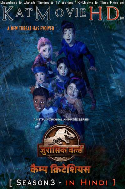 Jurassic World: Camp Cretaceous (Season 3) Hindi Dubbed (5.1 DD) [Dual Audio] WEB-DL 720p & 480p HD [Netflix Series]